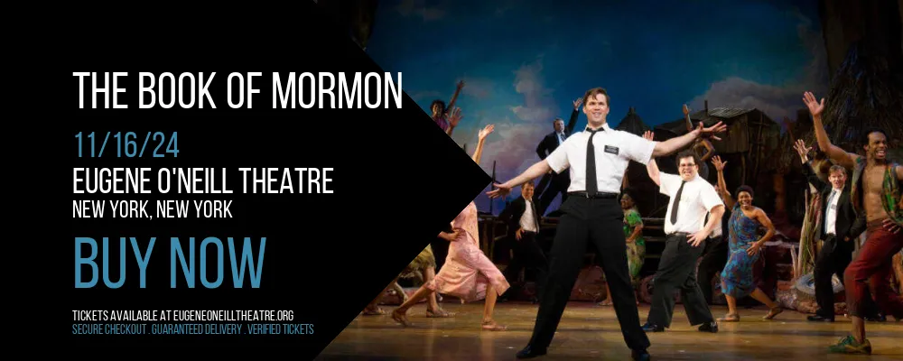 The Book Of Mormon at Eugene O'Neill Theatre